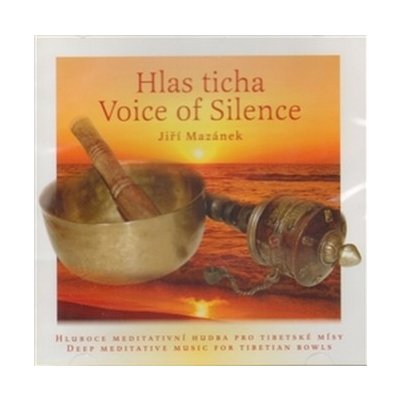 Hlas ticha / Voice of Silence - Jiří Mazánek – Hledejceny.cz