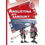Angličtina pro samouky a věčné začáteční - Anglictina.com, Brožovaná – Hledejceny.cz