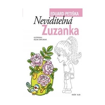 Petiška Eduard: Neviditelná Zuzanka Kniha