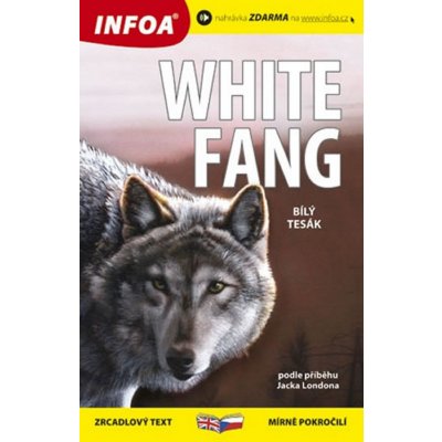 White fang/Bílý tesák - Jack London – Hledejceny.cz