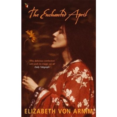 The Enchanted April - Elizabeth Von Arnim – Hledejceny.cz