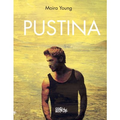 Pustina - Moira Young – Hledejceny.cz