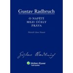 O napětí mezi účely práva - dotisk - Gustav Radbruch – Zboží Mobilmania