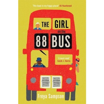 The Girl on the 88 Bus: The most heart-warming novel of 2022, perfect for fans of Libby Pa – Zboží Mobilmania