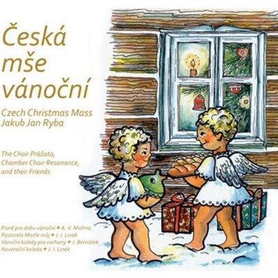 Česká mše vánoční... a další vánoční skladby - - Jakub Jan Ryba CD – Hledejceny.cz