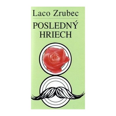 Posledný hriech - Laco Zrubec – Hledejceny.cz