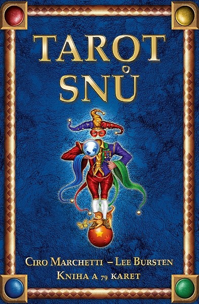 Tarot snů - Ciro Marchetti; Lee Bursten