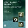 Circularity of Plastics, Sustainability, Emerging Materials, and Valorization of Waste Plastic Elsevier