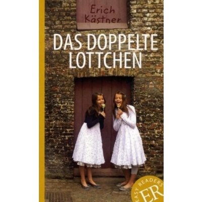 Das doppelte Lottchen - Erich Kästner