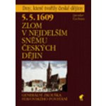 5. 5. 1609 - Zlom v nejdelším sněmu českých dějin – Zboží Mobilmania