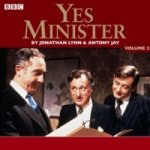 Yes Minister: Volume 2 - Lynn Jonathan & Jay Antony, Hawthorne Nigel & Eddington Paul & Fowlds Derek & Cast – Hledejceny.cz