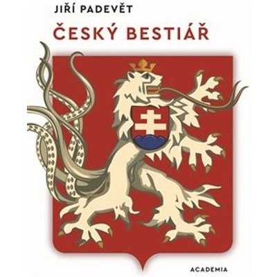 ČESKÝ BESTIÁŘ - Padevět Jiří – Zboží Dáma