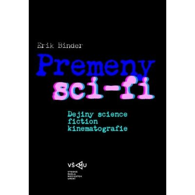 Premeny sci-fi - Erik Binder – Hledejceny.cz