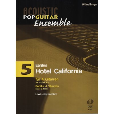 Acoustic Pop Guitar Ensemble 5 Hotel California Eagles / 4 kytary kytarový soubor – Hledejceny.cz