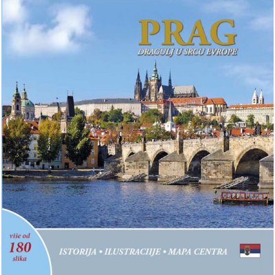 Prag: Dragulj u srcu Evropa srbsky