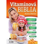 Uherová, Ružena - Vítamínová biblia – Hledejceny.cz