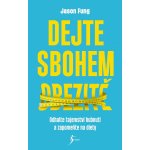 Dejte sbohem obezitě - Jason Fung – Hledejceny.cz