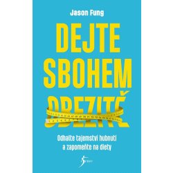 Dejte sbohem obezitě - Jason Fung