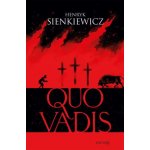 Quo Vadis - Henryk Sienkiewicz – Hledejceny.cz