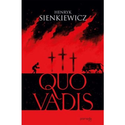 Quo Vadis - Henryk Sienkiewicz – Hledejceny.cz