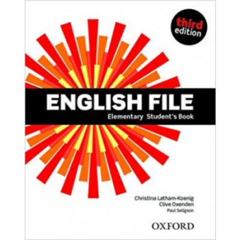 ENGLISH FILE Third Edition ELEMENTARY STUDENT´S BOOK - LATHAM, KOENIG, Ch., OXENDEN, C., SELINGSON, P.
