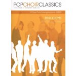 Pop Choir Classics PINK FLOYD Wish You Were Here SSATB* a cappella – Zboží Mobilmania