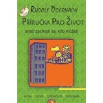 Příručka pro život - Rudolf Doernach – Hledejceny.cz