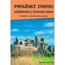 Považský Inovec, Stražovské a Súľovské vrchy