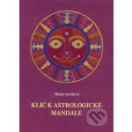 KLÍČ K ASTROLOGICKÉ MANDALE – Hledejceny.cz