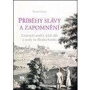 Kniha Příběhy slávy a zapomnění. Znojemští umělci, jejich díla a osudy na sklonku baroka - Tomáš Valeš - Barrister