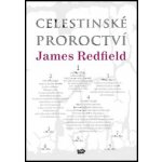 Celestinské proroctví - James Redfield – Hledejceny.cz