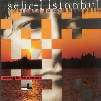 Cengiz Teoman - Sehr-i Istanbul MP3
