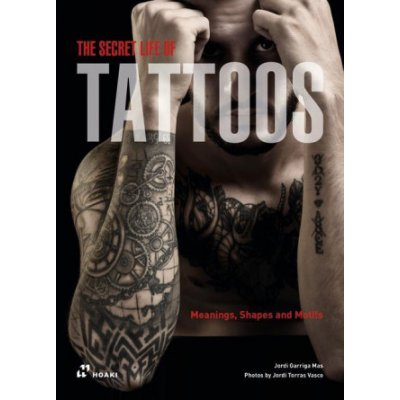 Secret Life of Tattoos - Jordi Torras Vasco – Hledejceny.cz