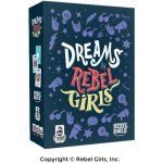 Dreams For Rebel Girls – Zboží Živě
