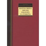 Krátka próza druhej polovice 19. storočia – Hledejceny.cz