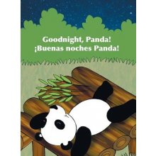 Goodnight, Panda! / Buenas Noches, Panda!: Babl Children's Books in Spanish and English Books BablPevná vazba