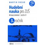 HUDEBNÍ NAUKA PRO 3.ROČNÍK ZUŠ PS - Vozar Martin – Sleviste.cz