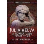 Julia Velva, A Roman Lady from York – Zboží Mobilmania