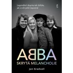 ABBA - Skrytá melancholie – Hledejceny.cz