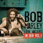 Bob Marley & The Wailers - In Dub, Vol. 1, CD – Hledejceny.cz