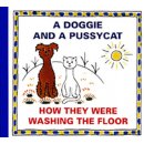 Kniha A Doggie and A Pussycat - How they were washing the Floor