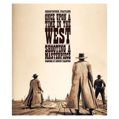 Once Upon a Time in the West: Shot by Shot – Hledejceny.cz