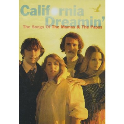 Mamas & papas: california dreamin' / the songs of the mama & the papas DVD – Zbozi.Blesk.cz