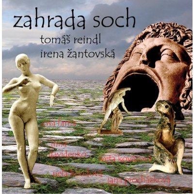 Reindl Tomáš/Žantovská Irena - Zahrada soch CD