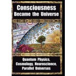How Consciousness Became the Universe: Quantum Physics, Cosmology, Neuroscience, Parallel Universes Penrose RogerPaperback – Hledejceny.cz