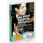 Jak jednat s různými typy lidí + DVD – Hledejceny.cz