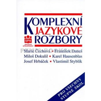 Komplexní jazykové rozbory - Marie a kol. Čechová