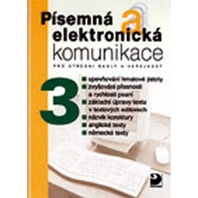Písemná a elektronická komunikace 3 - Kuldová Olga – Zbozi.Blesk.cz