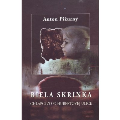 Biela skrinka - Anton Pižurný