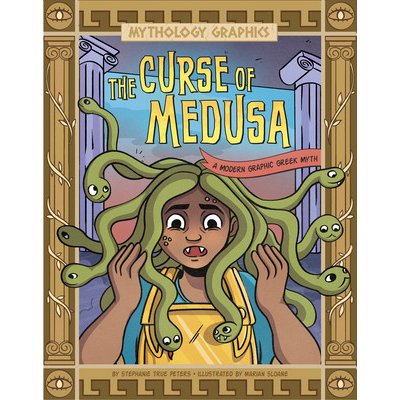 The Curse of Medusa: A Modern Graphic Greek Myth Gunderson JessicaPaperback – Zbozi.Blesk.cz